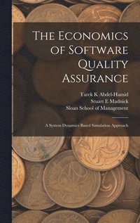 bokomslag The Economics of Software Quality Assurance
