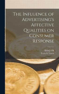 The Influence of Advertising's Affective Qualities on Consumer Response 1