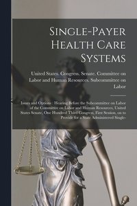 bokomslag Single-payer Health Care Systems
