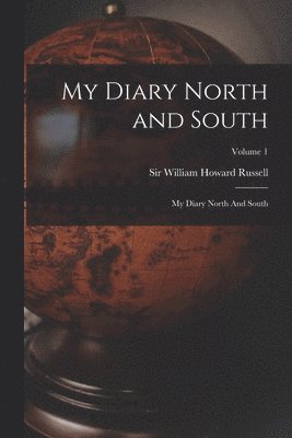 William Howard Russell - My Diary North and South, Häftad
