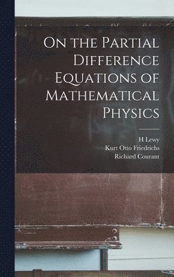 bokomslag On the Partial Difference Equations of Mathematical Physics