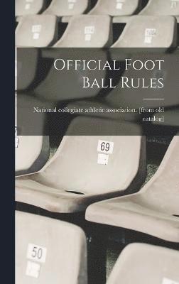 Official Foot Ball Rules 1