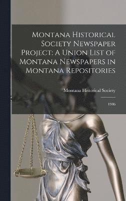 Montana Historical Society Newspaper Project 1