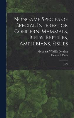 Nongame Species of Special Interest or Concern 1