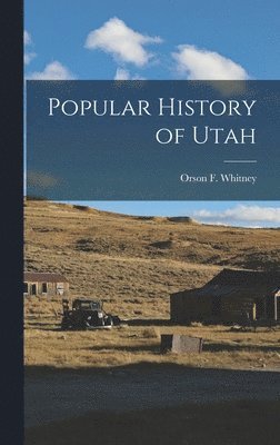 Popular History of Utah 1