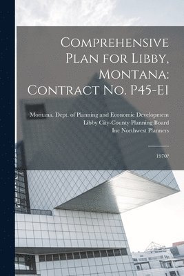Comprehensive Plan for Libby, Montana 1