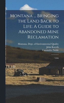 Montana ... Bringing the Land Back to Life