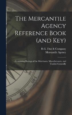 bokomslag Mercantile Agency Reference Book (and key)