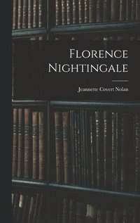 bokomslag Florence Nightingale