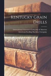 bokomslag Kentucky Grain Drills