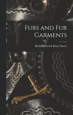 bokomslag Furs and fur Garments