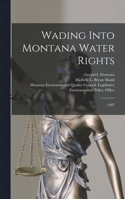 Wading Into Montana Water Rights 1