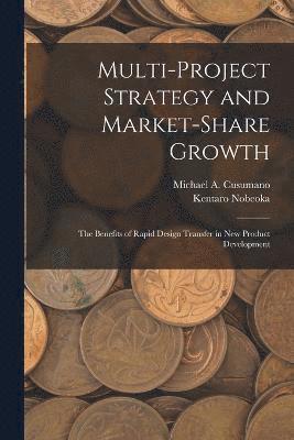 Multi-project Strategy and Market-share Growth 1