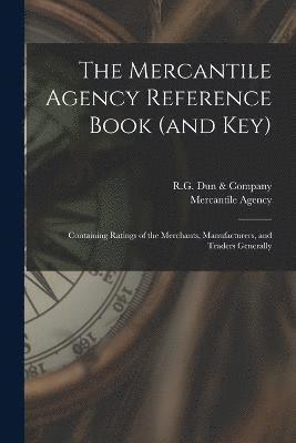 bokomslag Mercantile Agency Reference Book (and key)