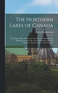 bokomslag The Northern Lakes of Canada