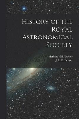 History of the Royal Astronomical Society 1