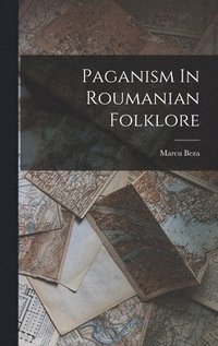 bokomslag Paganism In Roumanian Folklore