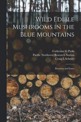 Wild Edible Mushrooms in the Blue Mountains 1
