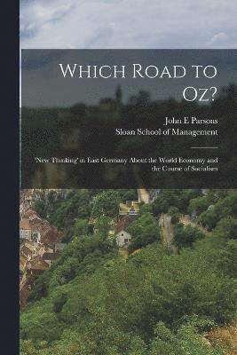 Which Road to Oz? 1
