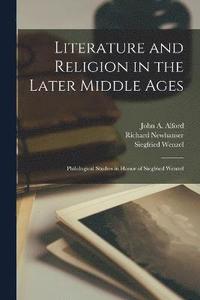 bokomslag Literature and Religion in the Later Middle Ages