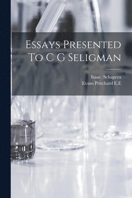 Evans Pritchard E E, Isaac Schapera - Essays Presented To C G Seligman, Häftad