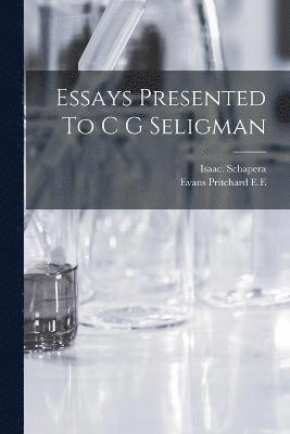 Essays Presented To C G Seligman 1