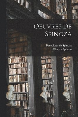 Oeuvres de Spinoza 1