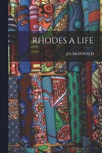 bokomslag Rhodes a Life