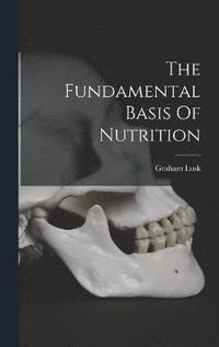 bokomslag Fundamental Basis Of Nutrition