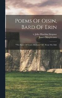 bokomslag Poems Of Oisin, Bard Of Erin