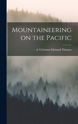 Mountaineering on the Pacific 1