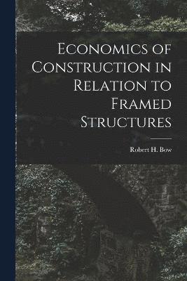 Economics of Construction in Relation to Framed Structures 1