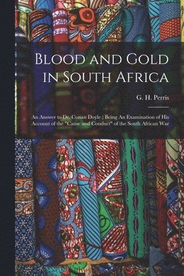 bokomslag Blood and Gold in South Africa