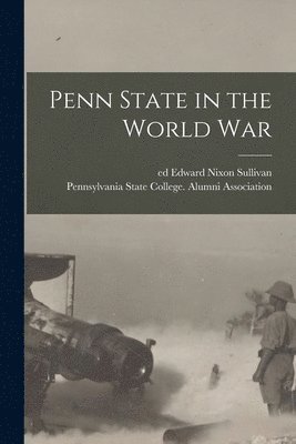 Penn State in the World War 1