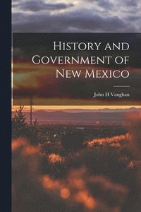 bokomslag History and Government of New Mexico