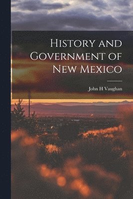 History and Government of New Mexico 1