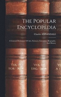 bokomslag The Popular Encyclopedia
