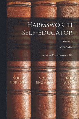 bokomslag Harmsworth Self-Educator