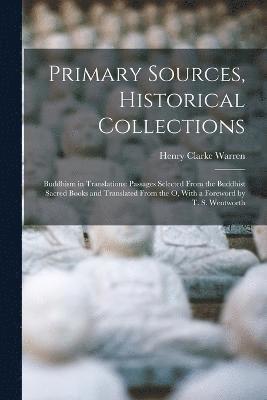 Primary Sources, Historical Collections