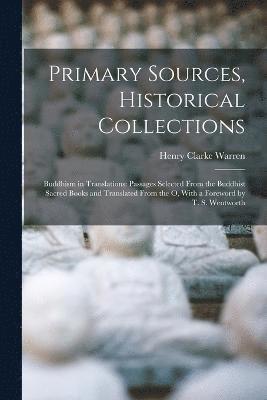 Primary Sources, Historical Collections 1