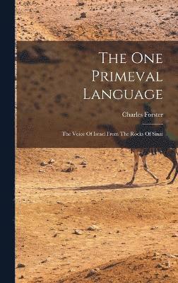 The One Primeval Language 1