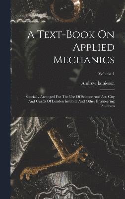 bokomslag A Text-book On Applied Mechanics