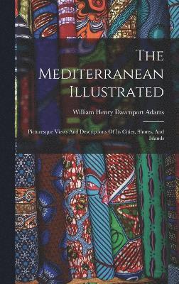 The Mediterranean Illustrated 1