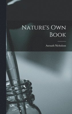 bokomslag Nature's Own Book