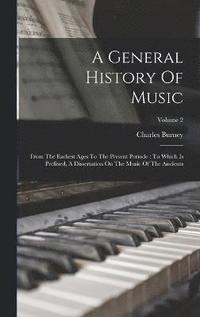bokomslag General History Of Music