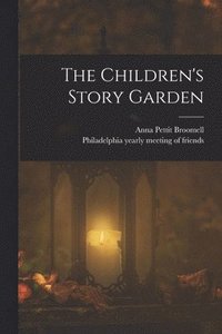 bokomslag The Children's Story Garden