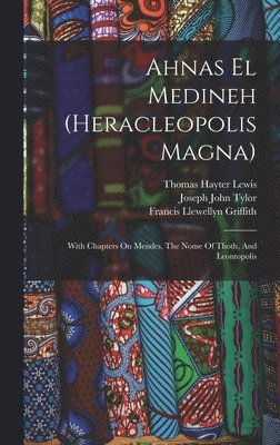 bokomslag Ahnas El Medineh (heracleopolis Magna)