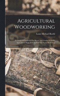 bokomslag Agricultural Woodworking