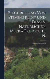 bokomslag Beschreibung von Stevens Klint und dessen natrlichen Merkwrdigkeiten.