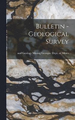 Bulletin - Geological Survey 1